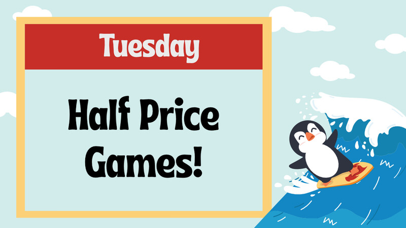 Half price games on Tuesday during Winter 2023. Restrictions apply.